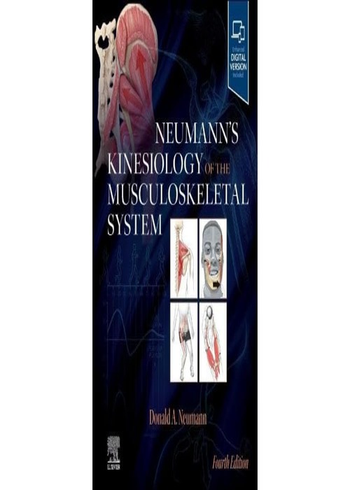 Neumann’s Kinesiology of the Musculoskeletal System: 4ed