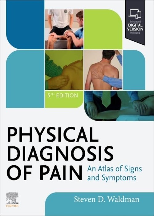 Physical Diagnosis of Pain: 5ed