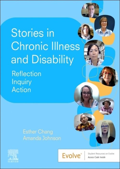 Stories in Chronic Illness and Disability: Reflection, Inquiry, Action 1ed