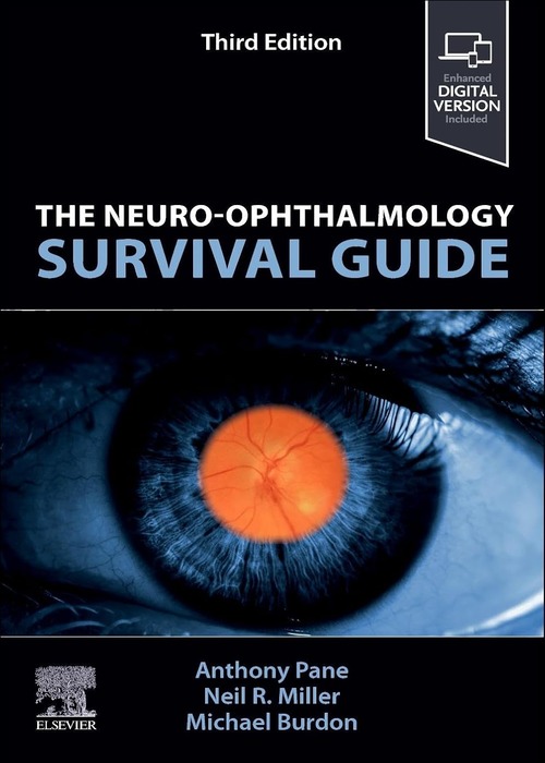 The Neuro-Ophthalmology Survival Guide: 3ed