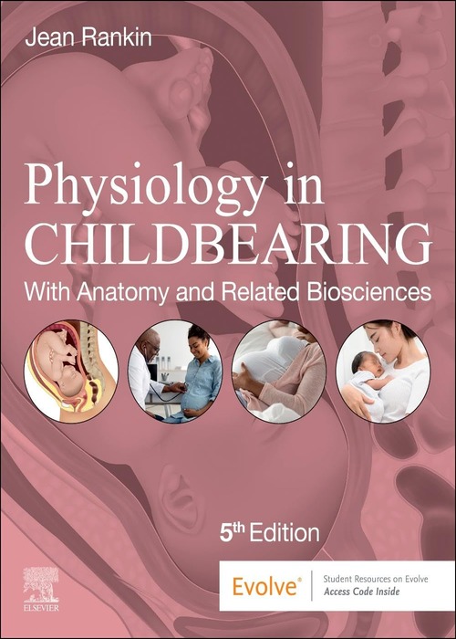 Physiology in Childbearing: With Anatomy and Related Biosciences 5ed