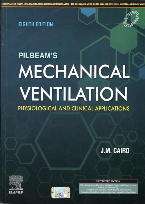 Pilbeam's Mechanical Ventilation: Physiological and Clinical Applications 8ed