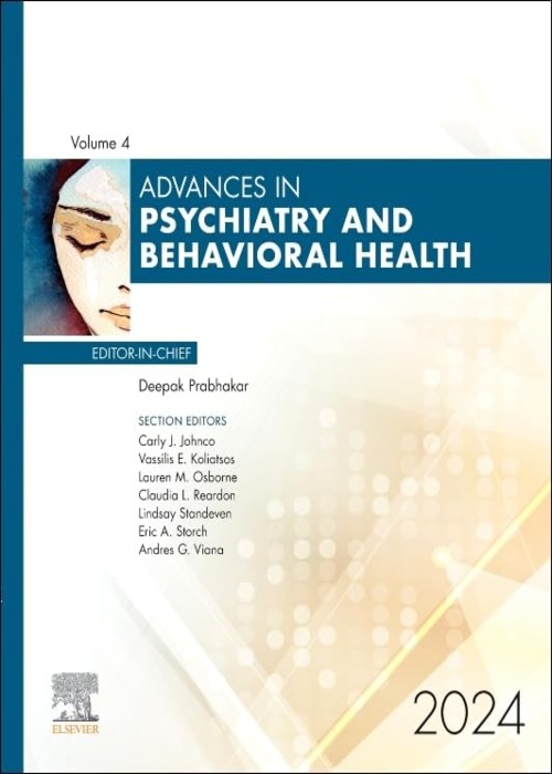 Advances in Psychiatry and Behavioral Health, Volume 4: 1ed