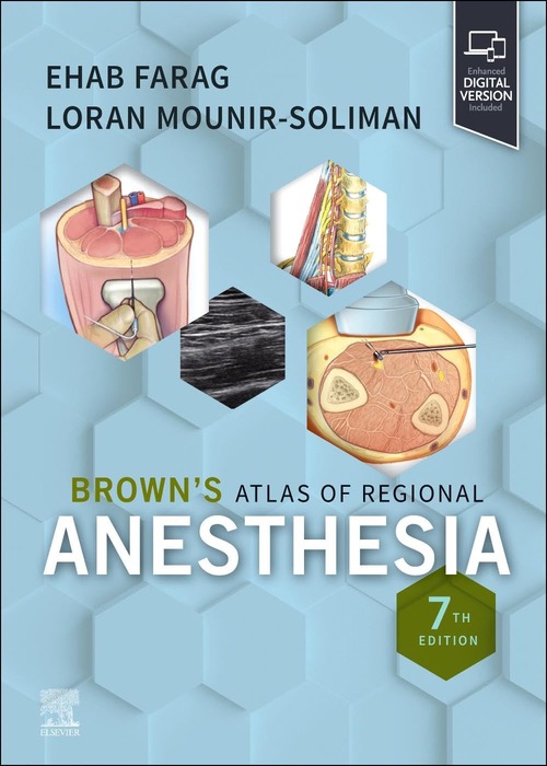 Brown's Atlas of Regional Anesthesia: 7ed