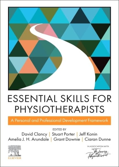 Essential Skills for Physiotherapists: A personal and professional development framework 1ed