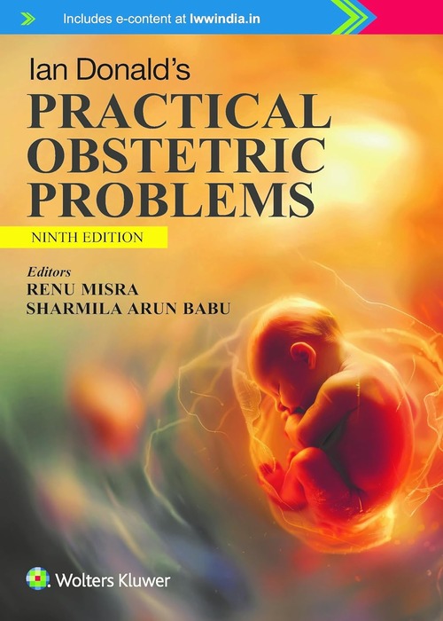 Ian Donald’s Practical Obstetrics Problems, 9/e