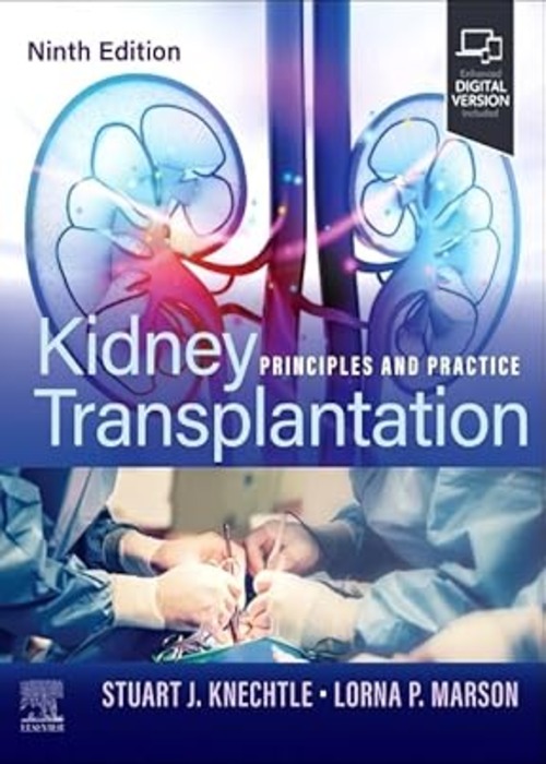 Kidney Transplantation: Principles and Practice 9ed