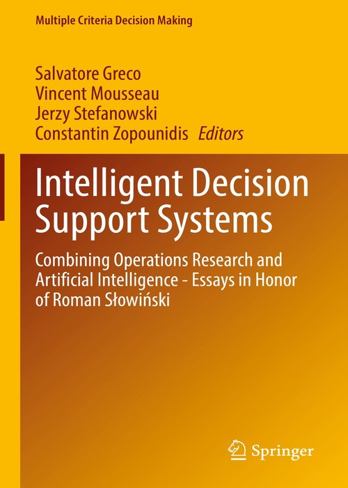 Intelligent Decision Support Systems: Combining Operations Research and Artificial Intelligence