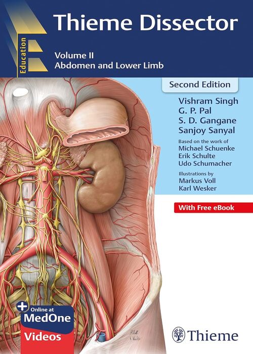 Thieme Dissector: Volume-2: Abdomen and Lower Limb, 2/e