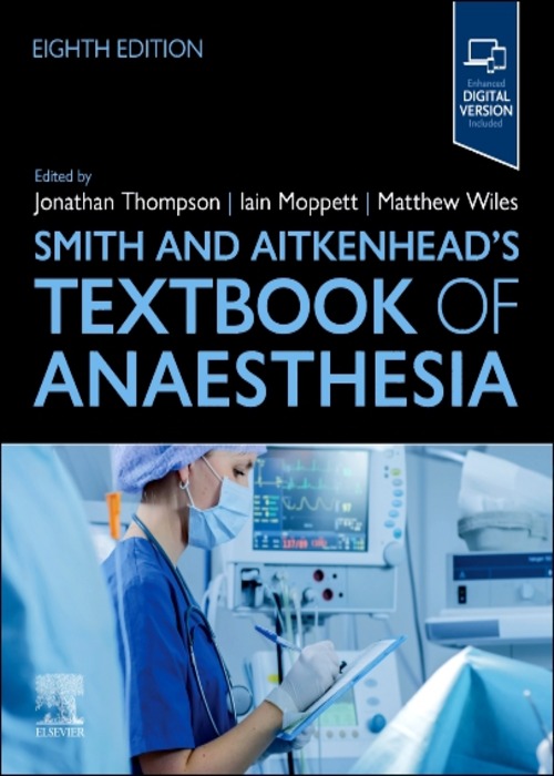 Smith and Aitkenhead's Textbook of Anaesthesia: 8ed