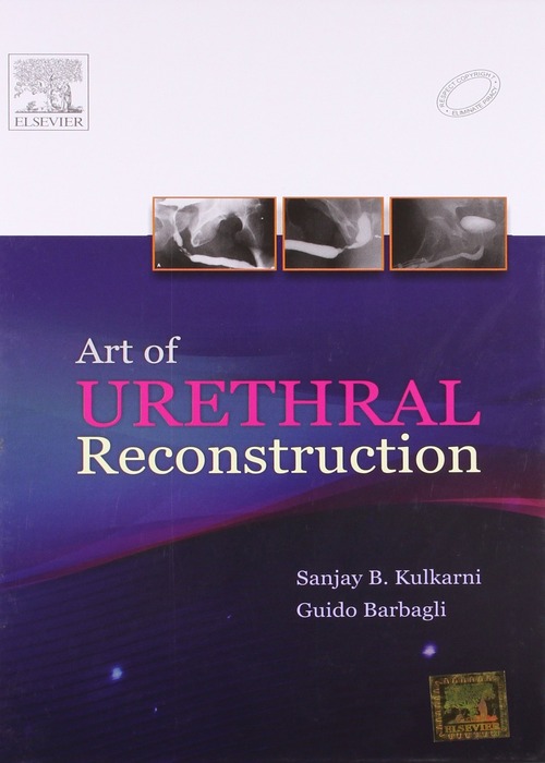 Art of Urethral Reconstruction, 1e