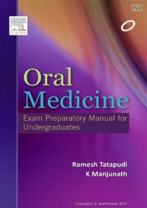 Oral Medicine: Exam Preparatory Manual for Undergraduates, 1e