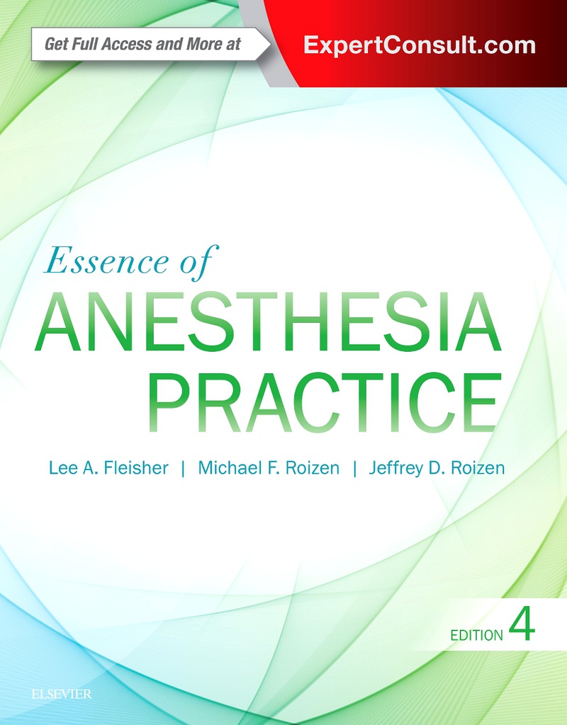 Essence of Anesthesia Practice, 4e