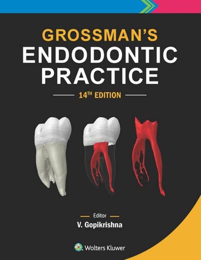 [B9789389859928] Grossman's Endodontic Practice, 14/e