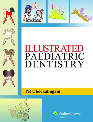 [B9789351290490] Illustrated Pediatric Dentistry