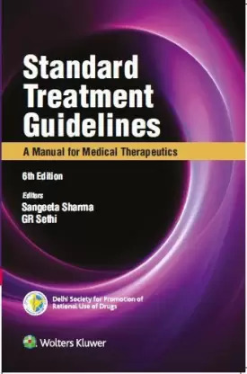 [B9789390612796] Standard Treatment Guidelines: A Manual for Medical Therapeutics, 6/e