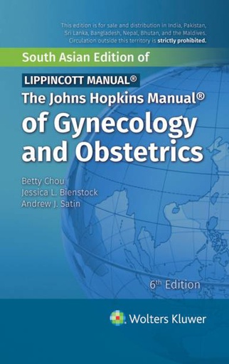 [B9789389859669] The Johns Hopkins Manual of Gynecology and Obstetrics, 6/e