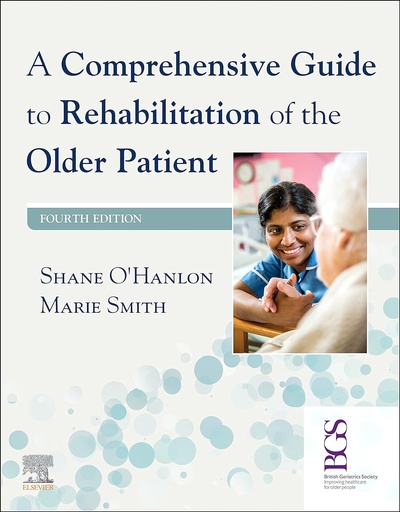 [B9780702080166] A Comprehensive Guide to Rehabilitation of the Older Patient: 4ed