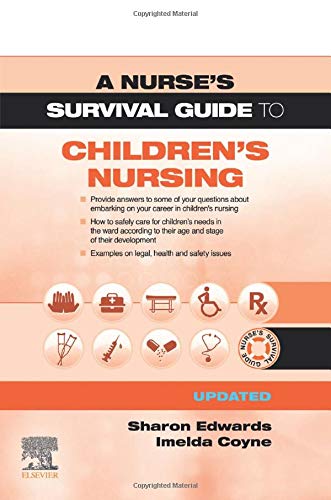 [B9780702079146] A Nurse's Survival Guide to Children's Nursing - Updated Edition: 1ed