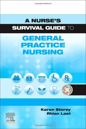 [B9780702080852] A Nurse's Survival Guide to General Practice Nursing: 1ed