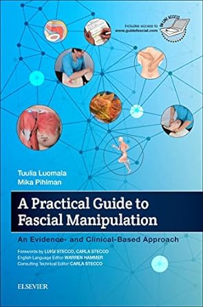 [B9780702066597] A Practical Guide to Fascial Manipulation: an evidence- and clinical-based approach 1ed