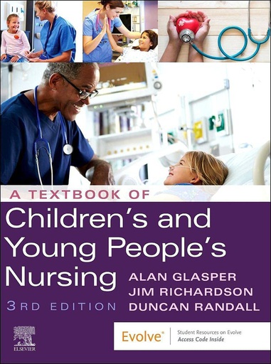 [B9780702062322] A Textbook of Children's and Young People's Nursing: 3ed