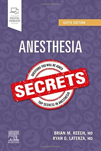 [B9780323640152] Anesthesia Secrets: 6ed