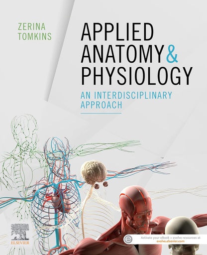 [B9780729543194] Applied Anatomy and Physiology: an interdisciplinary approach 1ed