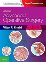 Atlas of Advanced Operative Surgery: Expert Consult - Online and Print 1ed