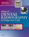 Atlas of Dental Radiography in Dogs and Cats: 1ed