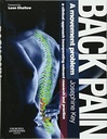 Back Pain - A Movement Problem: A clinical approach incorporating relevant research and practice 1ed