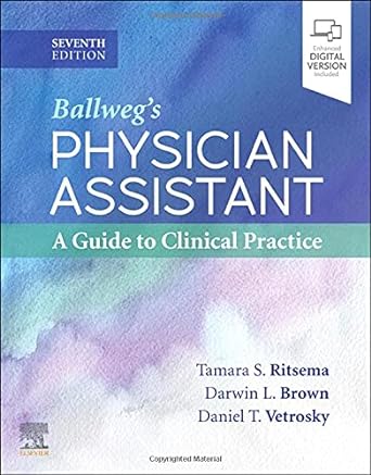 [B9780323654166] Ballweg's Physician Assistant: A Guide to Clinical Practice: 7ed