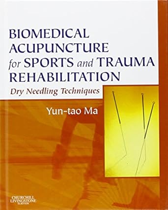 [B9781437709278] Biomedical Acupuncture for Sports and Trauma Rehabilitation: Dry Needling Techniques 1ed