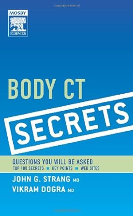 [B9780323034043] Body CT Secrets: 1ed