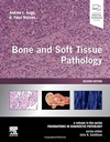 Bone and Soft Tissue Pathology: A VOL in the series Foundations in Diagnostic Pathology 2ed