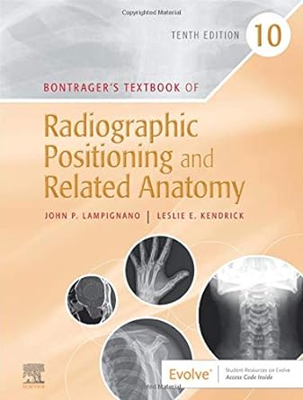 [B9780323749565] Bontrager's Textbook of Radiographic Positioning and Related Anatomy: 10ed