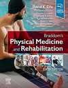 Braddom's Physical Medicine and Rehabilitation: 6ed