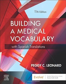 [B9780323755252] Building a Medical Vocabulary: with Spanish Translations 11ed