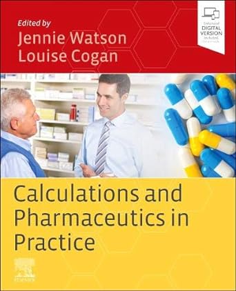 [B9780702074394] Calculations and Pharmaceutics in Practice: 1ed