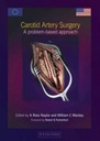 Carotid Artery Surgery: A Problem-based Approach 1ed