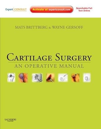 [B9781437708783] Cartilage Surgery: An Operative Manual, Expert Consult: Online and Print 1ed