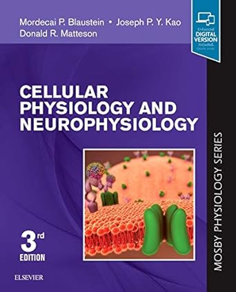 [B9780323596190] Cellular Physiology and Neurophysiology: Mosby Physiology Series 3ed