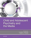 Child and Adolescent Psychiatry and the Media: 1ed