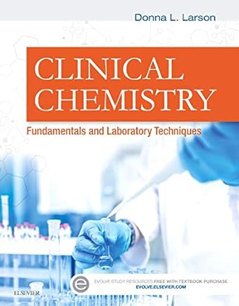 [B9781455742141] Clinical Chemistry: Fundamentals and Laboratory Techniques 1ed