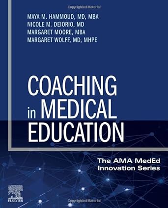 [B9780323847261] Coaching in Medical Education: 1ed