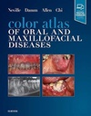 Color Atlas of Oral and Maxillofacial Diseases: 1ed