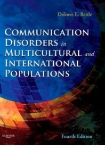 [B9780323066990] Communication Disorders in Multicultural and International Populations: 4ed