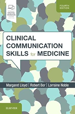 [B9780702072130] Clinical Communication Skills for Medicine: 4ed