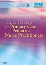 Core Review for Primary Care Pediatric Nurse Practitioners: 1ed