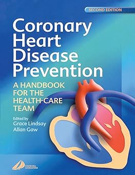 [B9780443071171] Coronary Heart Disease Prevention: A Handbook for the Health Care Team 2ed